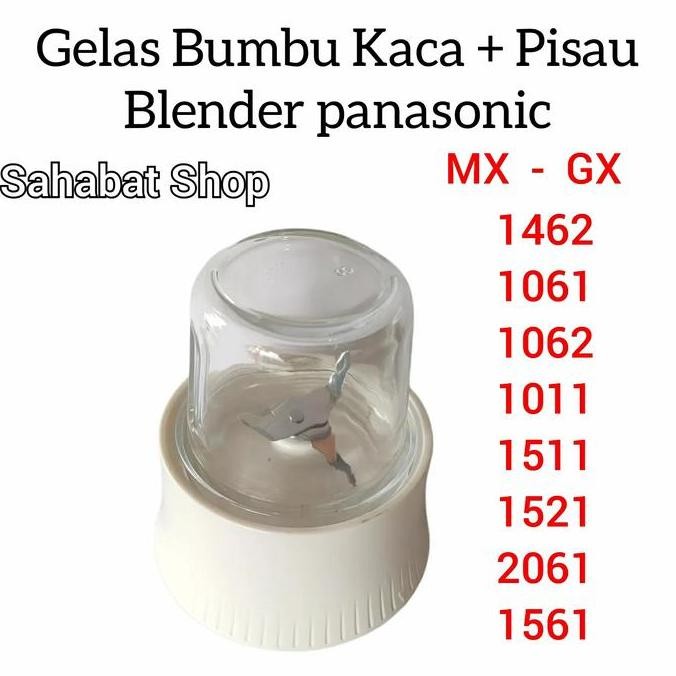 Tersedia PISAU + GELAS BUMBU KACA 1SET BLENDER PANASONIC MX GX 1061 1462 1011