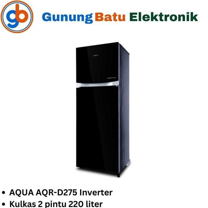 Tersedia Kulkas 2 pintu AQUA d275 AQR-D275R-BK Hitam AQRD275 Inverter AQR D275