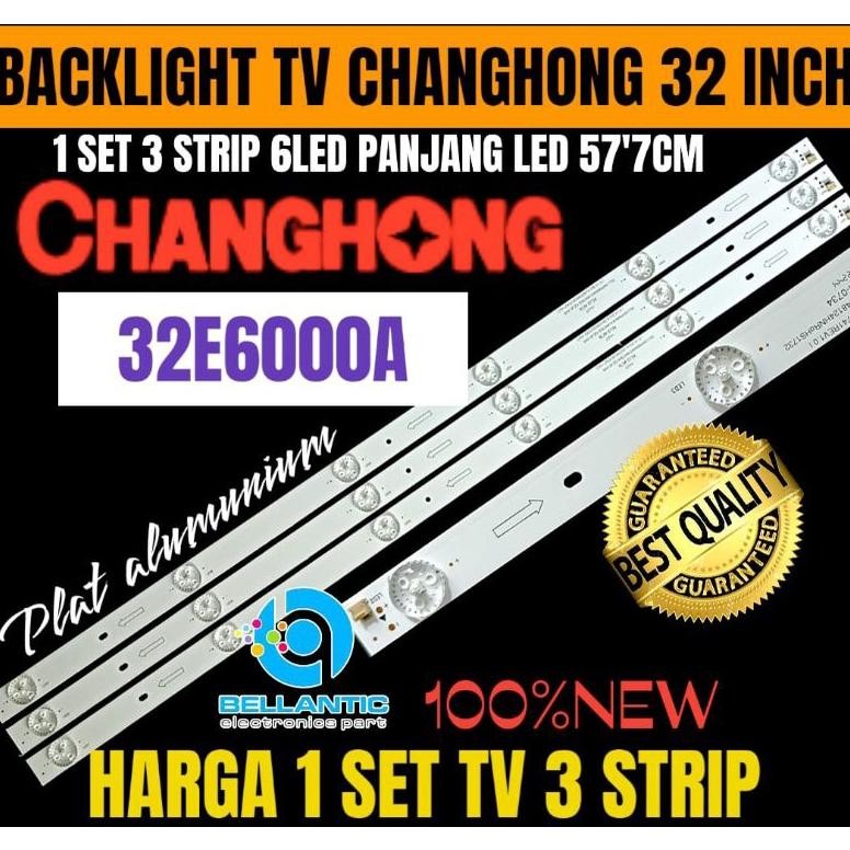 BACKLIGHT TV LED CHANGHONG 32 INCH 32E6000A BACKLIGHT TV LED 32 INCH 666