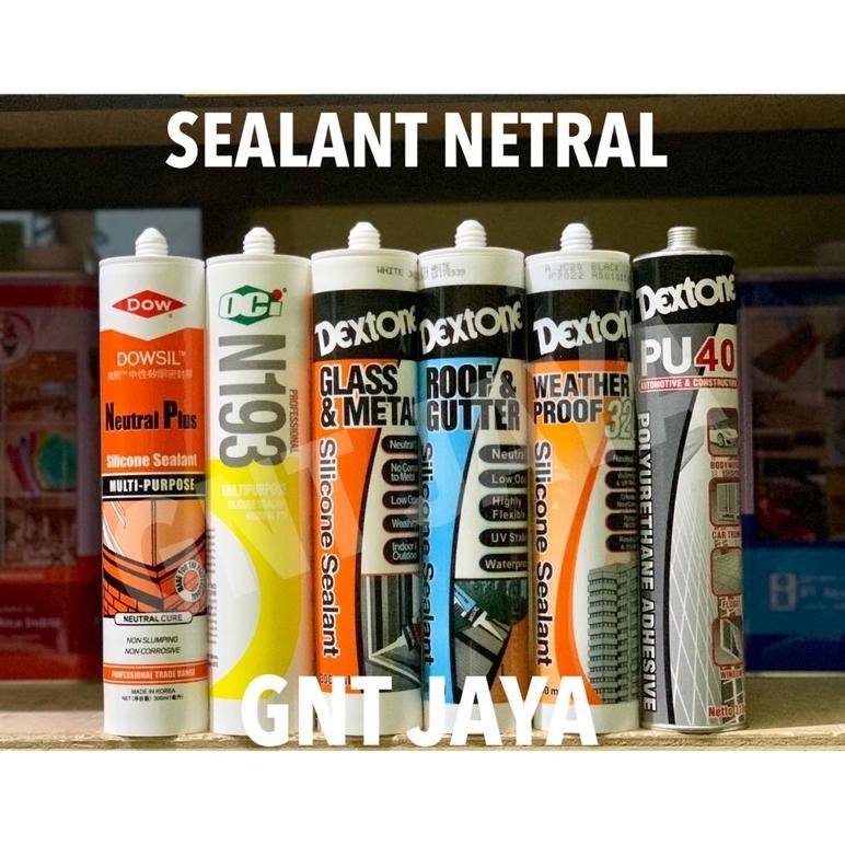 SEALANT NETRAL oci n193 dextone dowsil PU40 dow corning weather proof 328 taiyo lem clear bening put