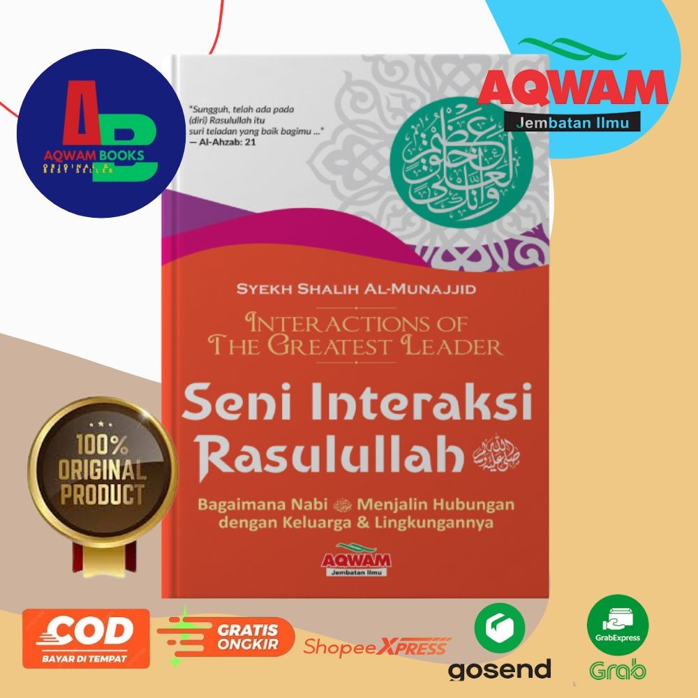 Buku Seni Interaksi Rasulullah | Bagaimana Nabi Menjalin Hubungan Dengan Keluarga & LIngkungan