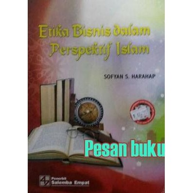 Buku Etika Bisnis Dalam Perspektif Islam Sofyan