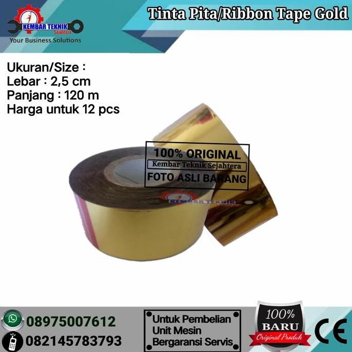 

Pita Tinta/Ribbon Tape Warna Gold 25X100 New Stok