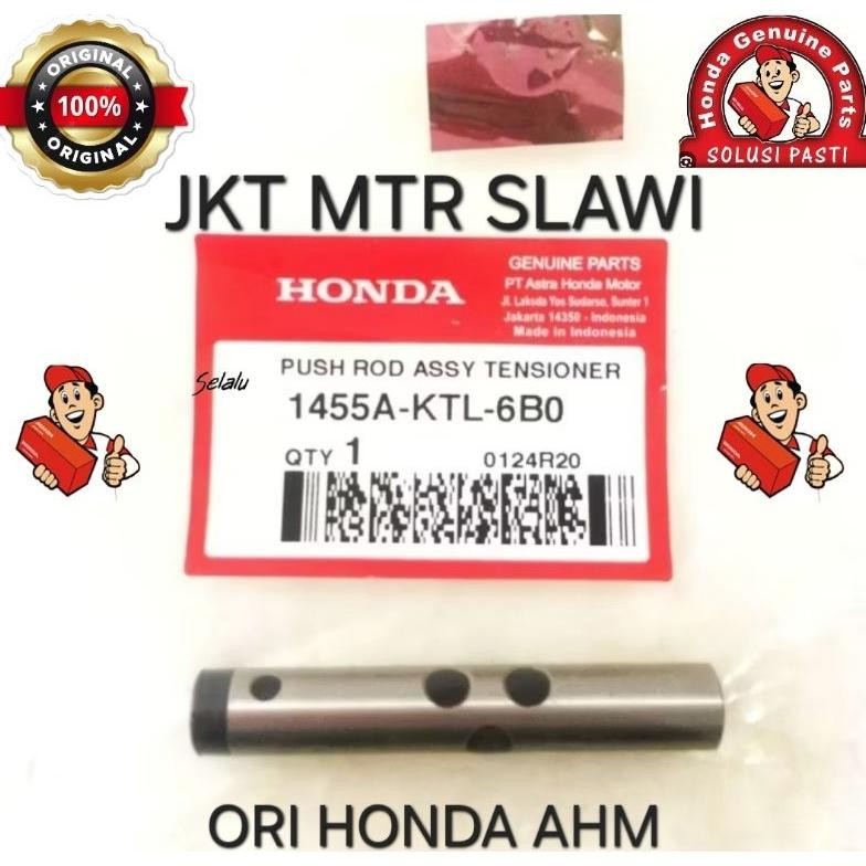 1455A-KTL-6B0 suling keteng, push rod assy tensioner,  supra fit, supra, grand, revo, blade, win, as
