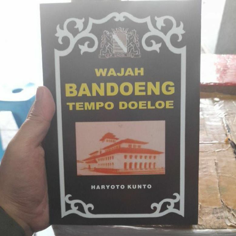 New  Wajah Bandung Tempo Doeloe