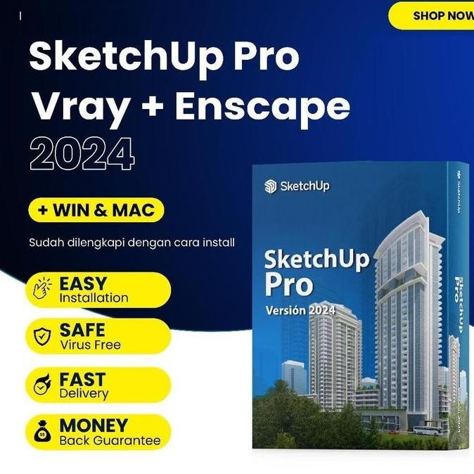 SKETCHUP PRO 2024 BUNDLE VRAY & ENSCAPE FULL VERSION UNTUK KOMPUTER LAPTOP PC WINDOWS OS VERSI WIN 1