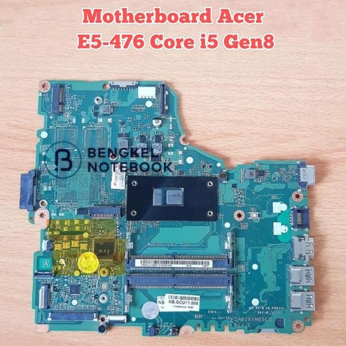 Motherboard Acer Aspire E5-476 Core I5 Gen 8 Non Vga New Stok