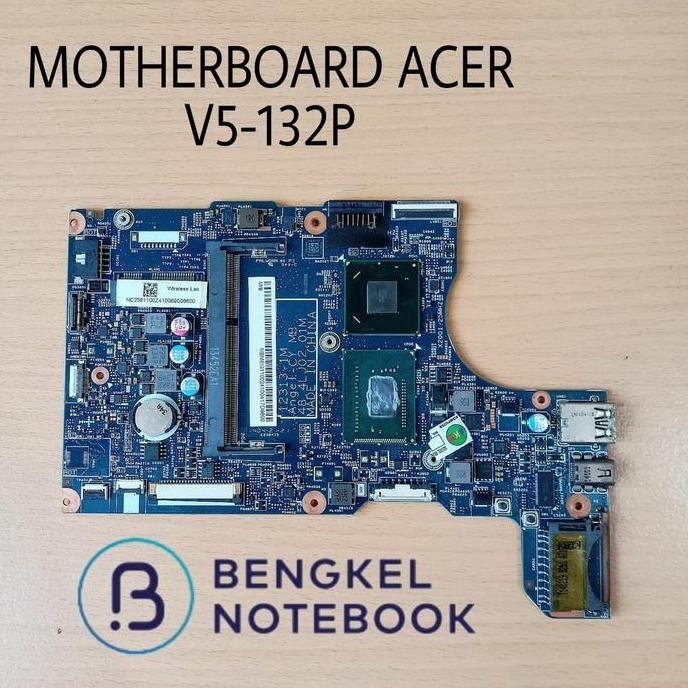 Motherboard Acer Aspire V5-132 V5-132P Processor Intel Dual Core Sr13W New Stok