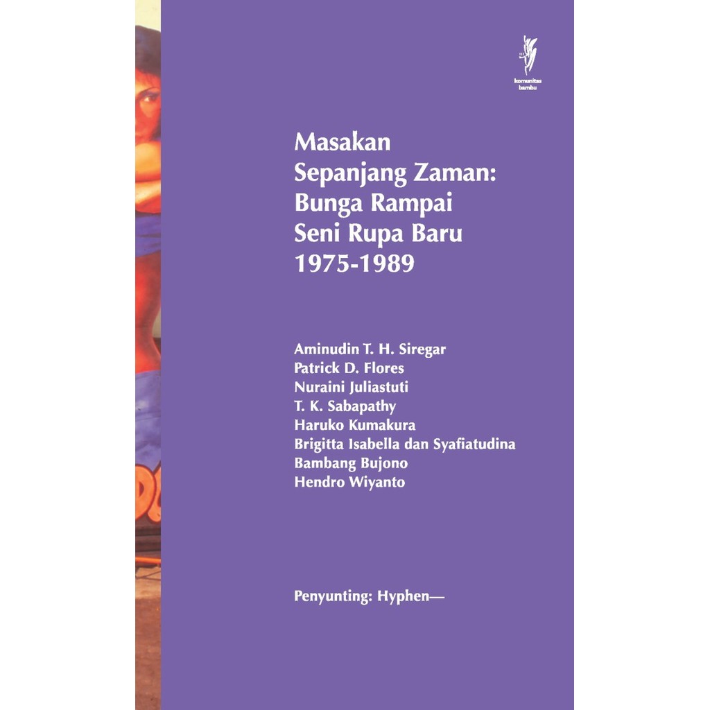 HOT SALE MASAKAN SEPANJANG ZAMAN : BUNGA RAMPAI SENI RUPA BARU 1975-1989