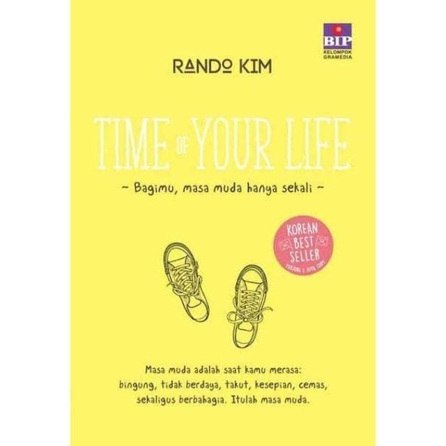 BUKU TIME OF YOUR LIFE BY RANDO KIM