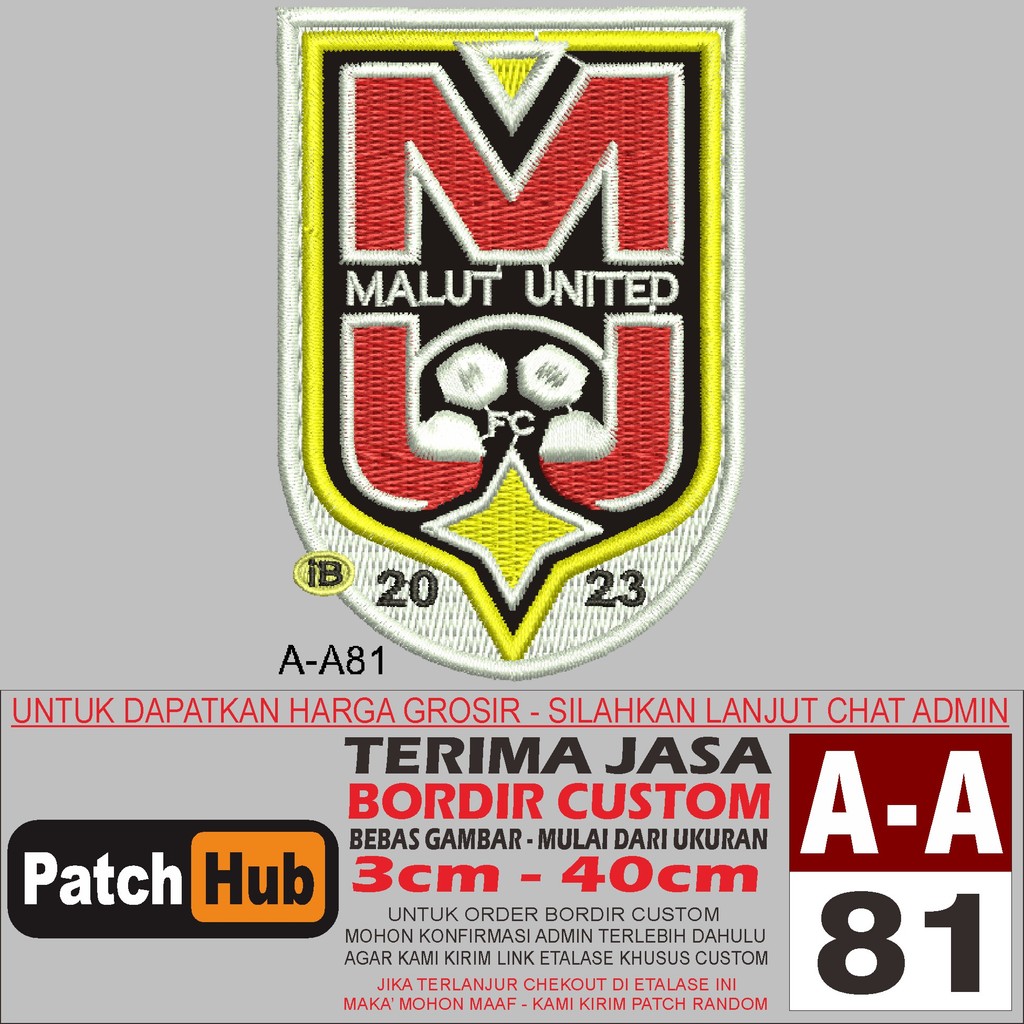 PATCH BORDIR LOGO BOLA BRI LIGA INDONESIA CLUB MALUKU UNITED/MALUT ( A-A81 ) PATCH HUB TESTIMONI