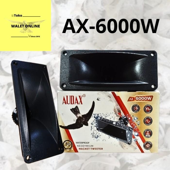 Tweeter Suara Panggil Walet AUDAX AX 6000 W Neodymium Waterproof Terbaru Berkualitas