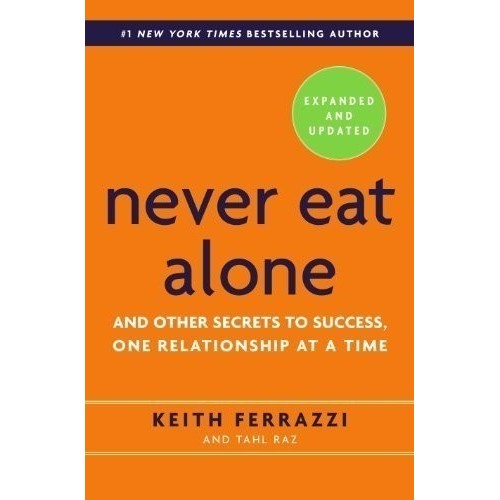 

Most Whised For _versi Eng/Indo_*Never Eat Alone, Expanded and Updated: And Other Secrets to Success