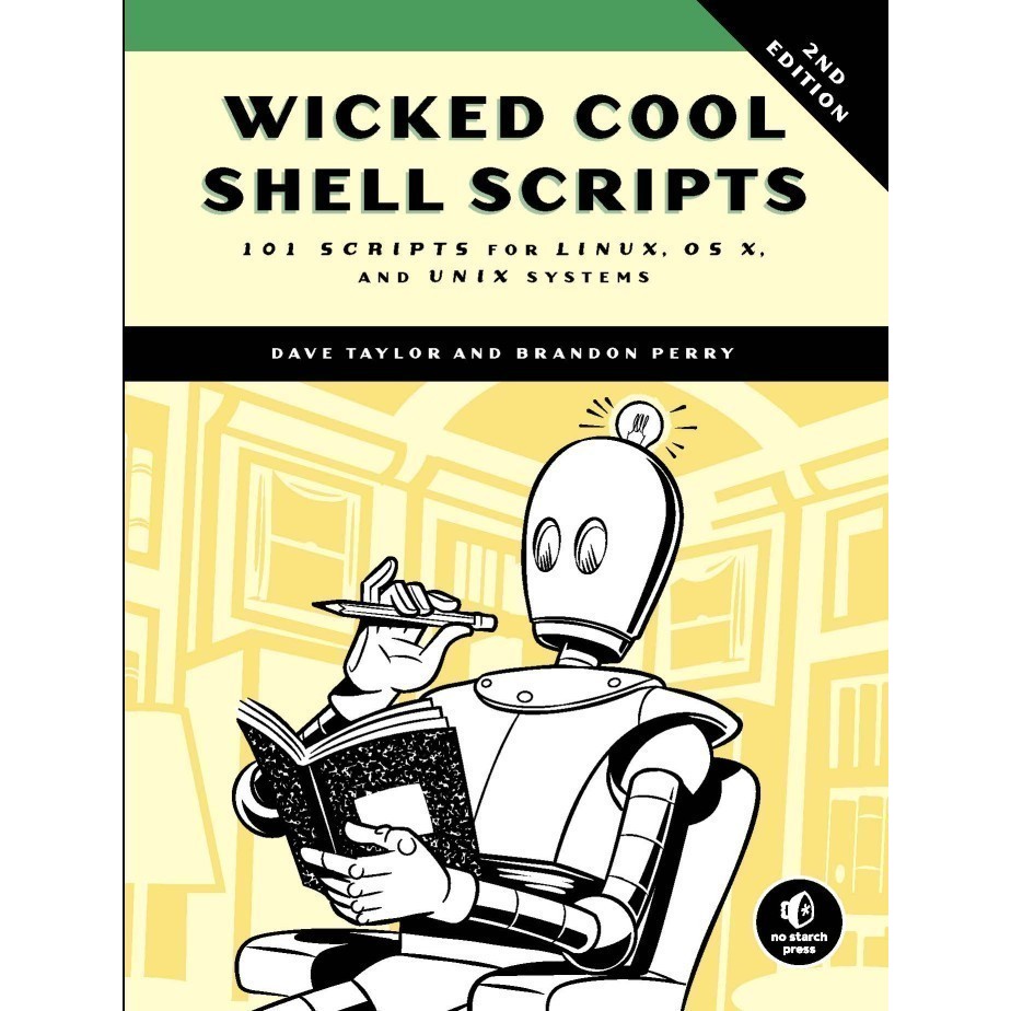 

Most Whised For _versi Eng/Indo_*Wicked Cool Shell Scripts 101 Scripts for Linux, OS X, and UNIX System