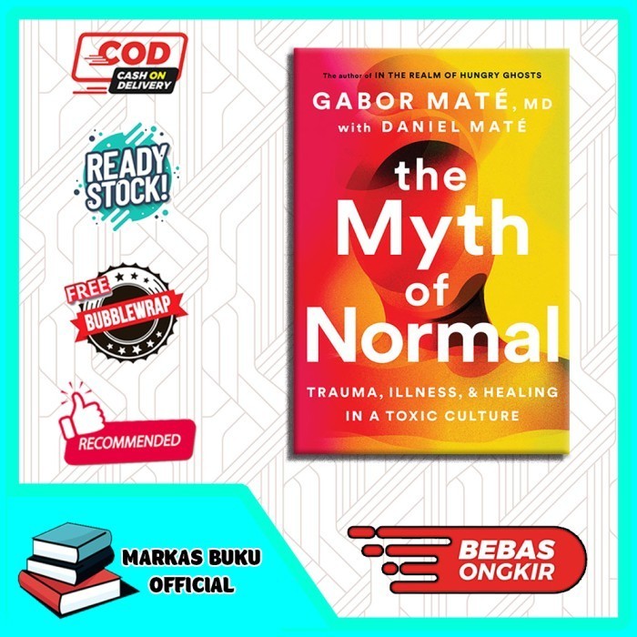 

Most Gifted_versi Eng/Indo_*Buku The Myth of Normal by Gabor Mate MD