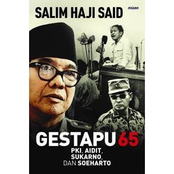 Buku Gestapu 65 - Salim Haji Said - Mizan - KKPK