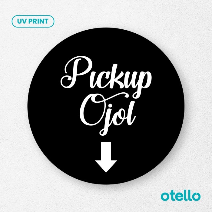 

Pick Up Ojol Ojek Signage Acrylic Sign Board Akrilik Papan Aklirik