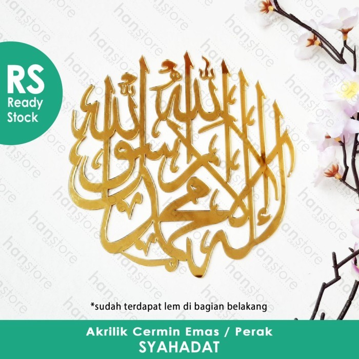 

TERBARU RS Lafadz Syahadat Kaligrafi akrilik cermin Emas Perak Dekorasi