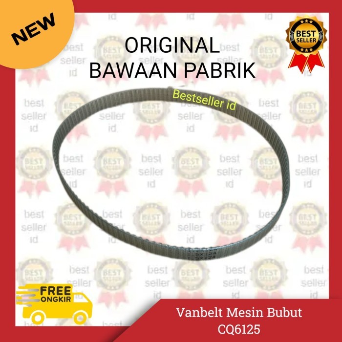 Vanbelt Mesin Bubut CQ6125 / Vanbelt Mesin Bubut CQ6125 ORIGINAL