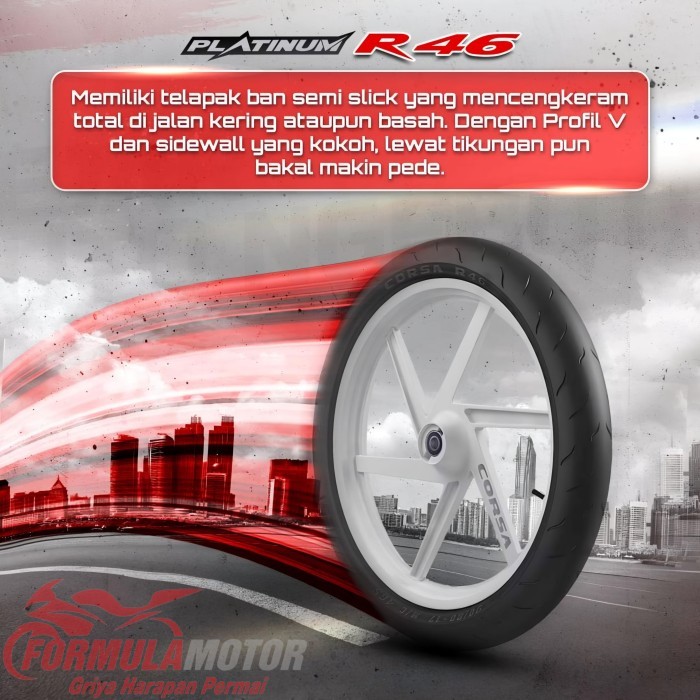 Ban Motor Corsa Platinum R46 Ring 14 Racing Compound (Pilih Ukuran)