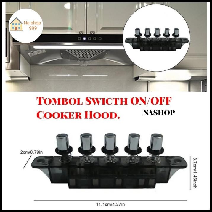 Tombol/ Switch On/Off Cooker Hood Delizia