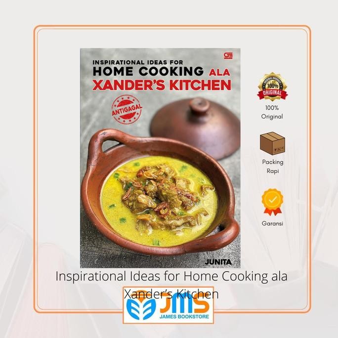 

Terlaris Buku Resep Inspirational Ideas For Home Cooking Ala Xanders Kitchen Ready Stok