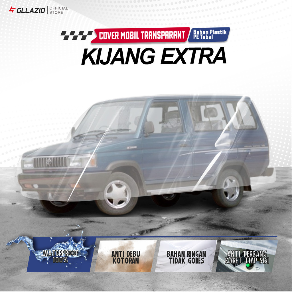 Body Cover Mobil Kijang Grand Extra Transparan / Sarung Mobil Kijang Grand Extra Plastik / selimut T