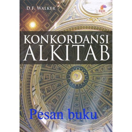 

Buku KONKORDANSI ALKITAB Walker (REVISI)