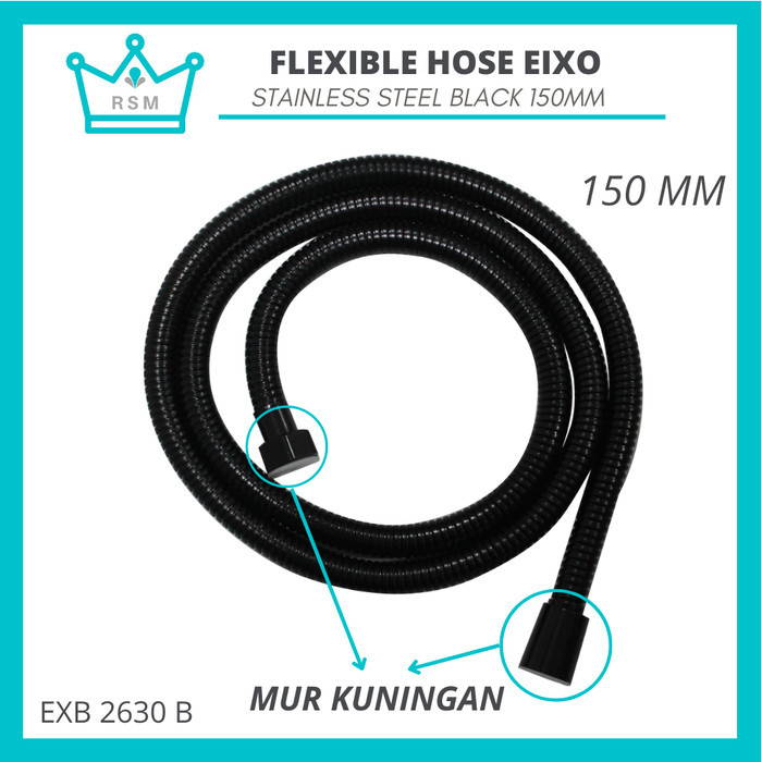SELANG FLEXIBEL SHOWER MANDI HITAM 150CM STAINLESS EIXO BLACK FLEXIBLE