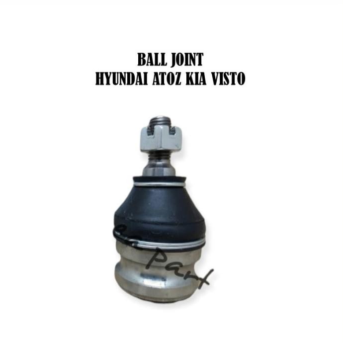 BALL JOINT HYUNDAI ATOZ KIA VISTO BAL JOINT HYUNDAI ATOZ KIA VISTO TERLENGKAPP