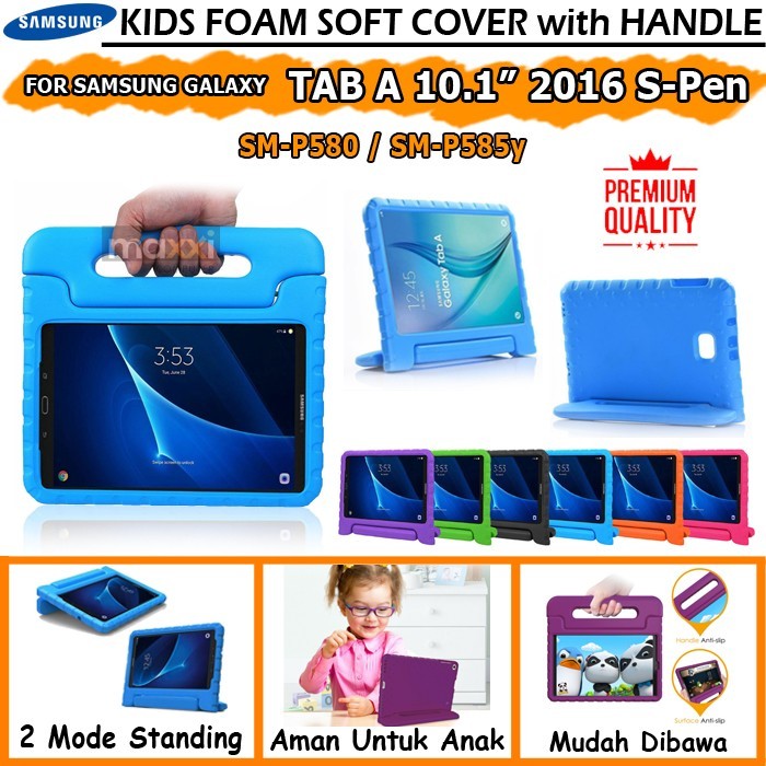 Danur - Samsung Tab A 2016 A6 10.1 Inch SPen P585 Kid Soft Case Softcase Anak