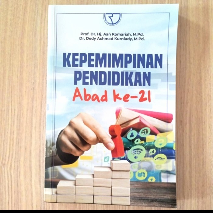 

BUKU KEPEMIMPINAN PENDIDIKAN ABAD KE-21 -Aan Komariah ORIGINAL