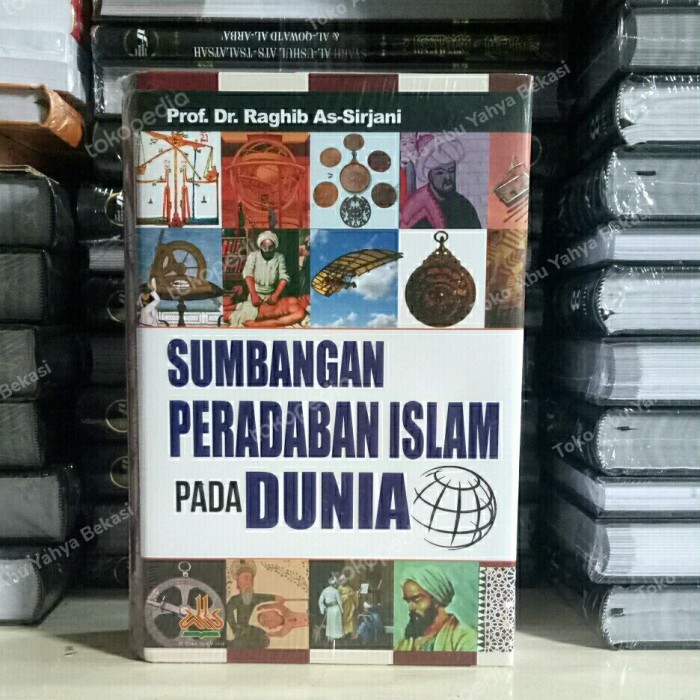 

Buku Sumbangan peradaban islam kepada Dunia Pustaka Alkautsar