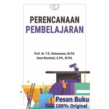 

Buku Perencanaan Pembelajaran - T.G. Ratumanan