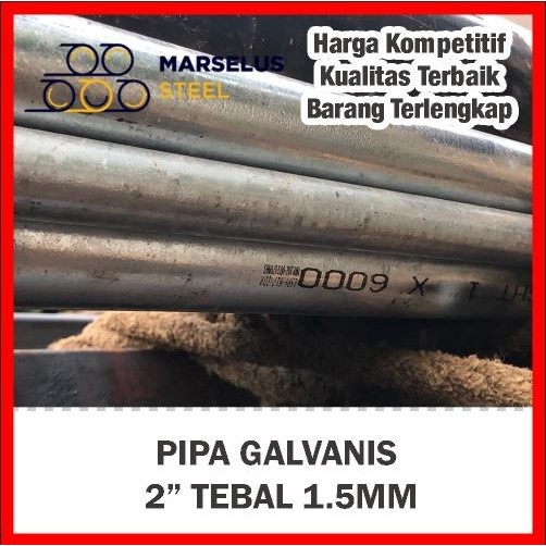 PIPA GALVANIS 2 / 2 inch tbl 1,5mm 6 meter - Full Berkualitas