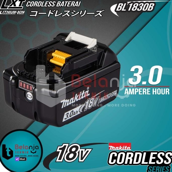 Makita Battery 18V 3Ah Bl 1830 B Baterai 18 V Lithium Ion Bl1830B 3 Ah New Stok