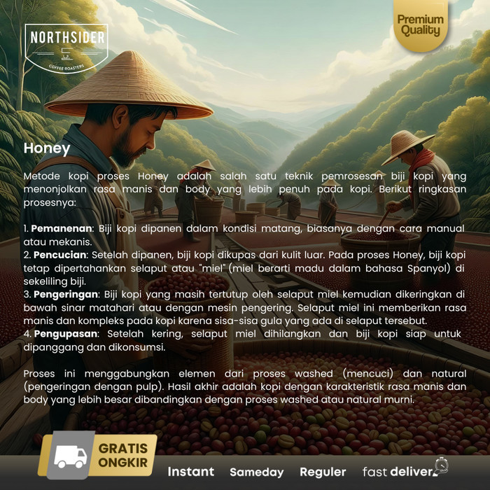 

Northsider Kopi Arabika Taneuh Sunda Gulali Honey Coffee