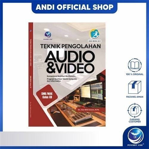 Buku Teknik Pengolahan Audio Dan Video - Smk Kelas Xii