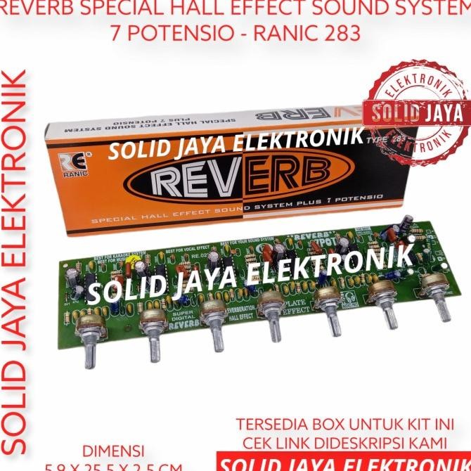 Terlaris KIT REVERB 7 POTENSIO SPECIAL HALL EFFECT EFEK SOUND ECHO RANIC 283 SALE