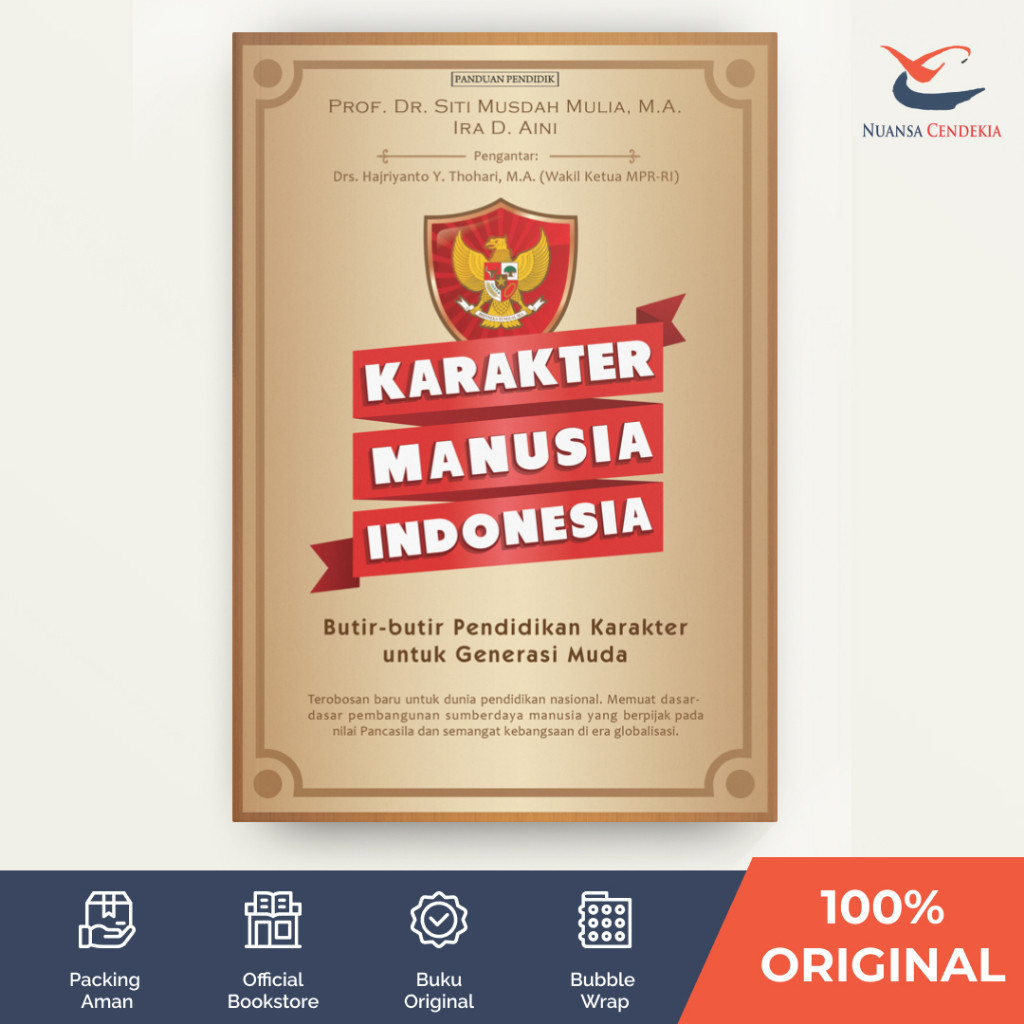 [Nuansa Cendekia] Karakter Manusia Indonesia: Butir-butir Pendidikan Karakter untuk Generasi Muda - 