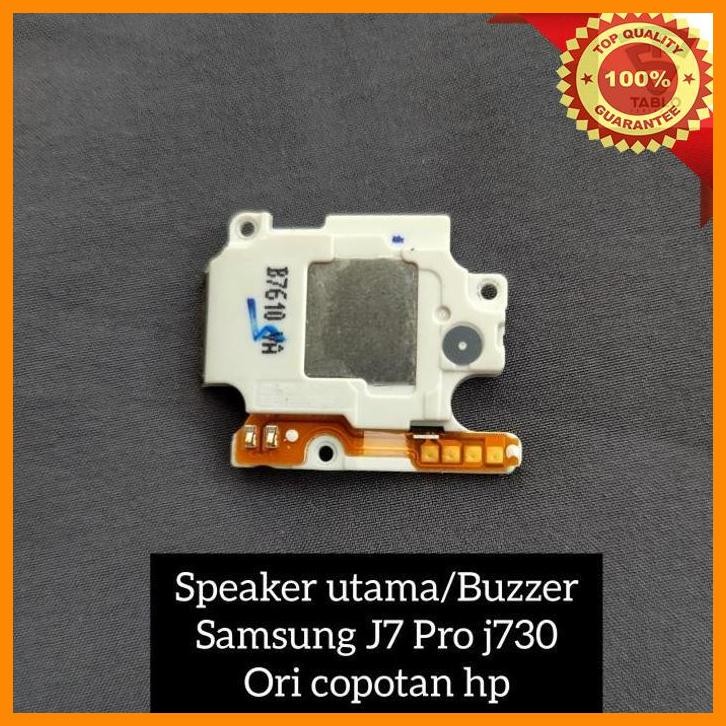 [TAB] SPEAKER UTAMA BUZZER SAMSUNG J7 PRO J730 ORI COPOTAN HP