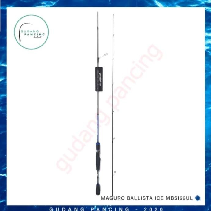 Rod / Joran Pancing Maguro Ballista Ice MBIS66UL MBIS70UL 2-6lb