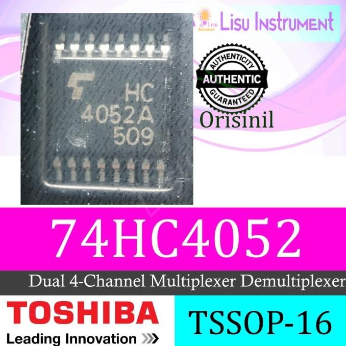 Terbaru TC74HC4052AFT HC4052A Dual 4Channel MultiplexerDemultiplexer TSSOP-16 lisu992 Segera Beli
