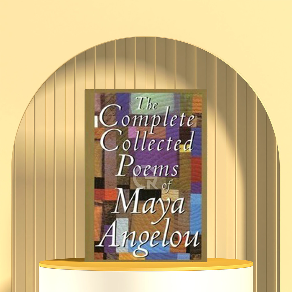 The Complete Poems of Maya Angelou