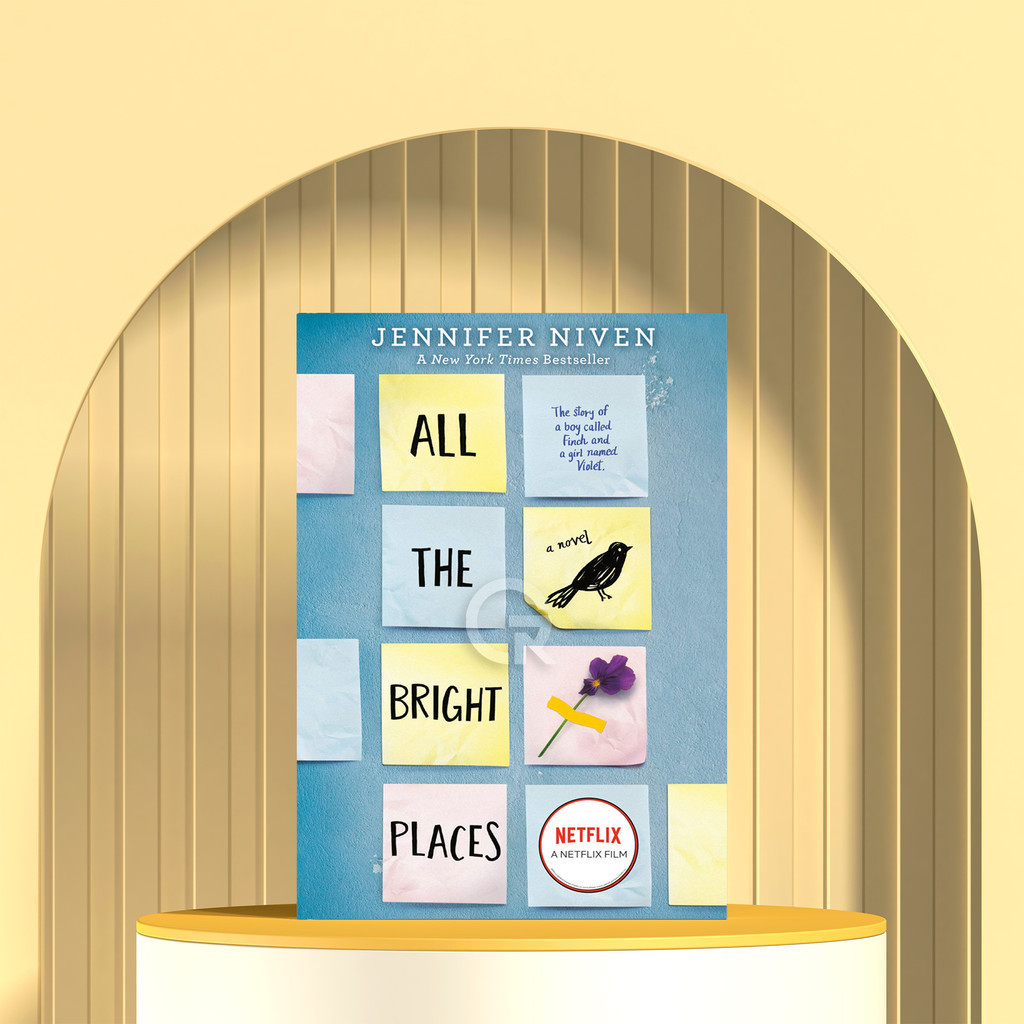 All the Bright Places by Jennifer Niven