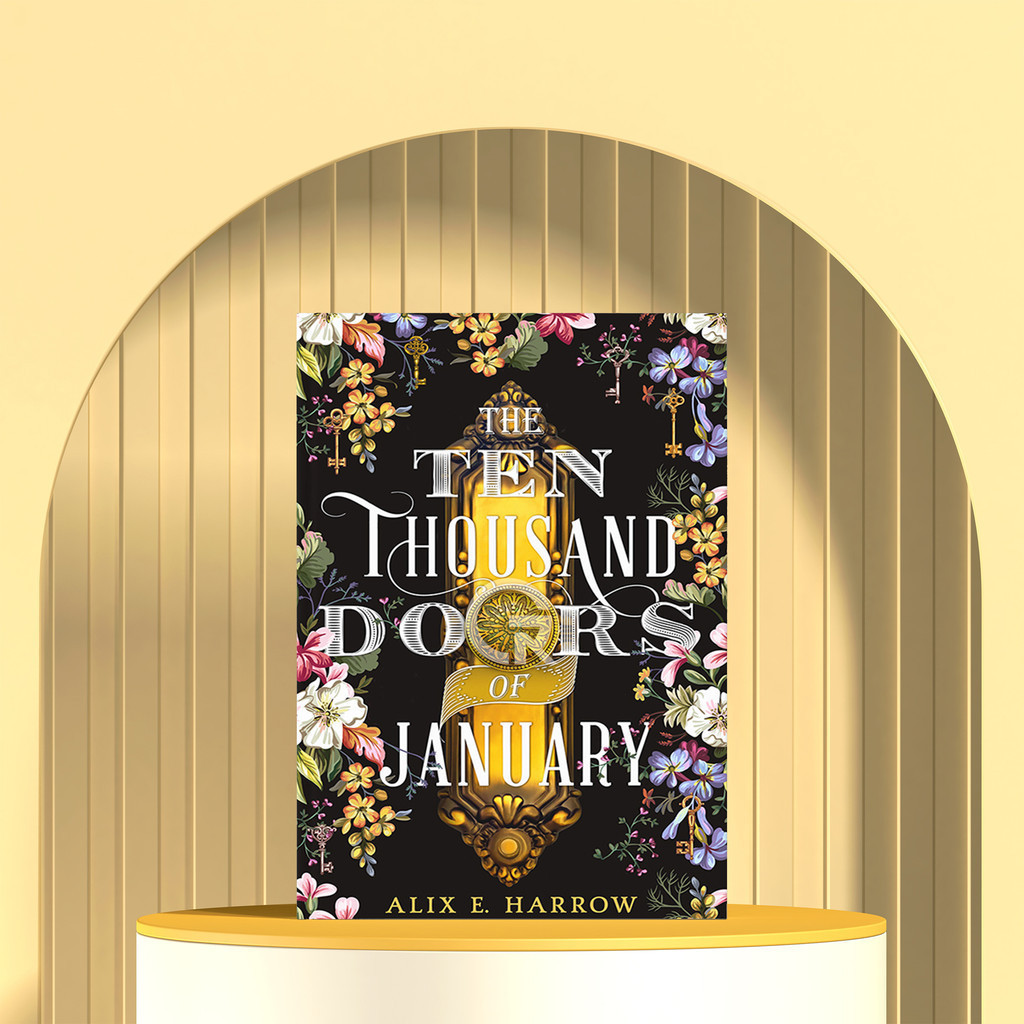 The Ten Thousand Doors of January by Alix E. Harrow