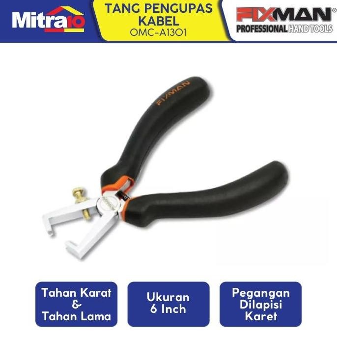Promo Fixman Omc-A1301 Wire Stripping Pliers 6 Inch - Tang Pengupas