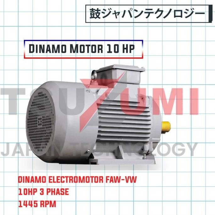 Dinamo motor 10 Hp 3 phase 1450 RPM FAW