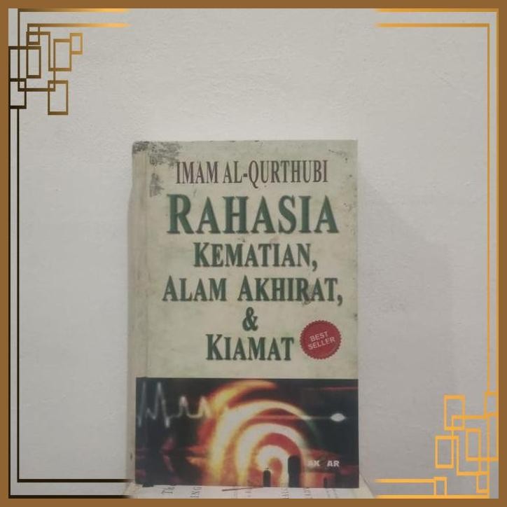 [GTB] RAHASIA KEMATIAN ALAM AKHIRAT & KIAMAT - IMQN AL QURTHUBI