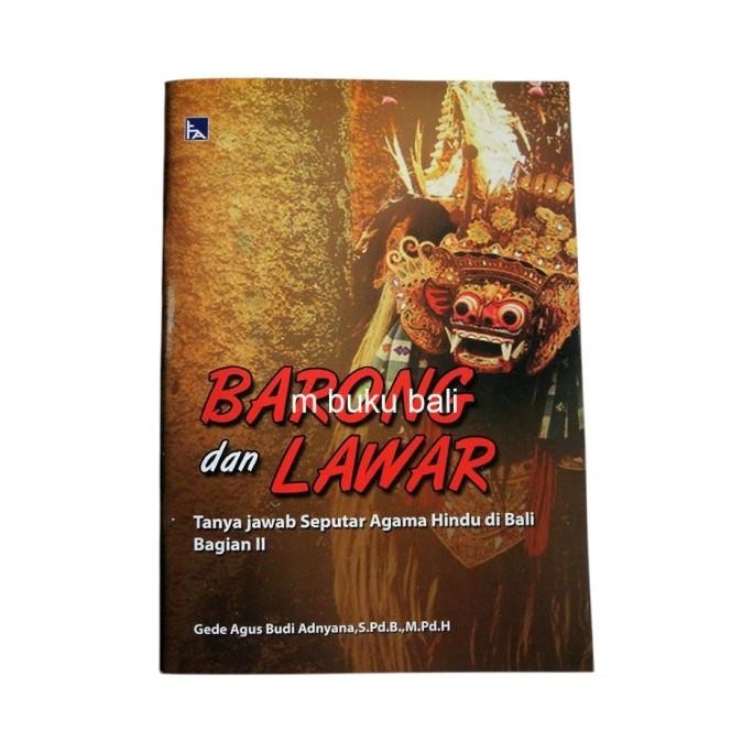 Ready stock] Buku Barong dan Lawar Tanya jawab seputaran agama Hindu di Bali Bagian 2